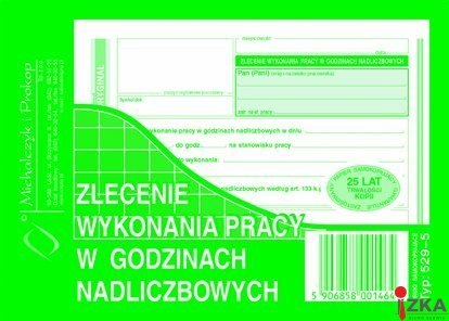 529-5 Zlecenie wyk.prac w godz nadliczbow.MICHALCZYK I PROKOP