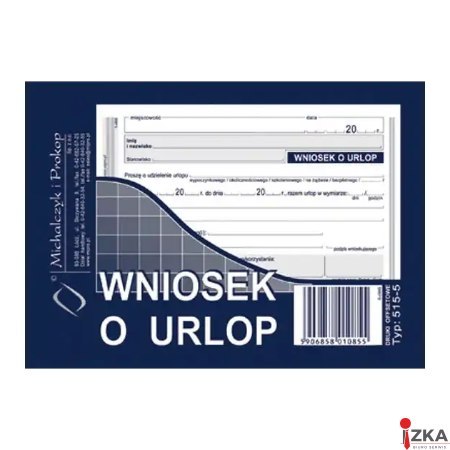 515-5 Wniosek o urlop, A6 40 kartek, MICHALCZYK&PROKOP