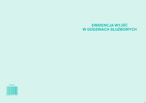 574-1 Ewidencja wyjść w godz.służbowych MICHALCZYK I PROKOP A4 32str.