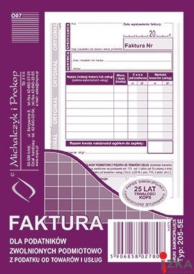 205-5E Faktura dla podatników zwolnionych z VAT A6 (o+1k) MICHALCZYK 205-5E Faktura dla podatników zwolnionych z VAT A6 (o+1k) MICHALCZYK
